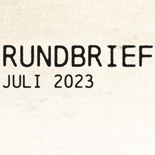 Rundbrief – Juli 2023